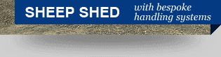 SHEEP SHED with bespoke handling systems
